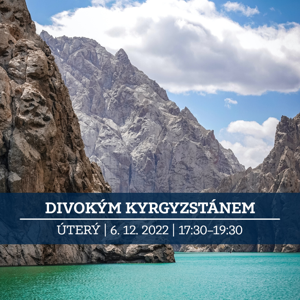 Divokým Kyrgyzstánem | Přednáška