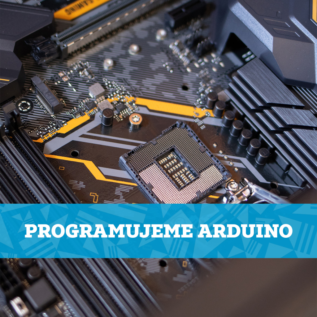 Kroužek Programujeme Arduino stále nabízí volná místa