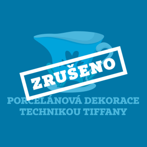 Porcelánová dekorace technikou Tiffany | ZRUŠENO