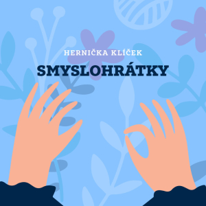 Smyslohrátky | Hernička Klíček