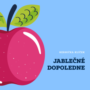 Jablečné dopoledne v herničce Klíček