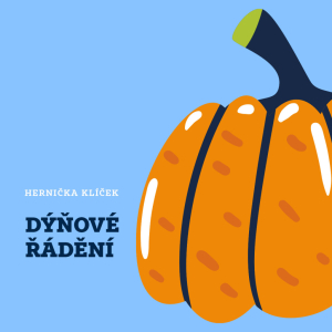 Dýňové řádění v herničce Klíček